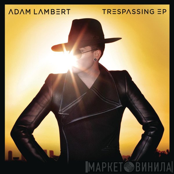 Adam Lambert  - Trespassing EP