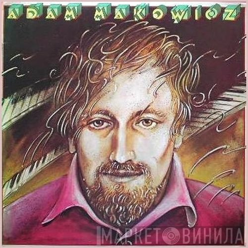 Adam Makowicz  - Adam