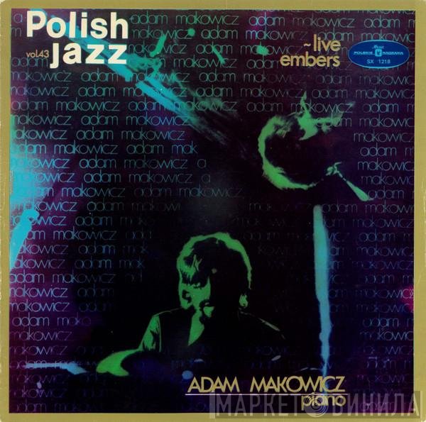 Adam Makowicz  - Live Embers