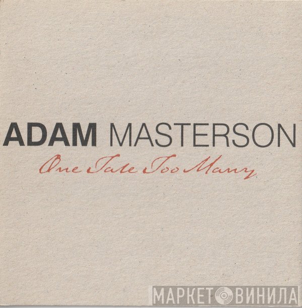 Adam Masterson - One Tale Too Many