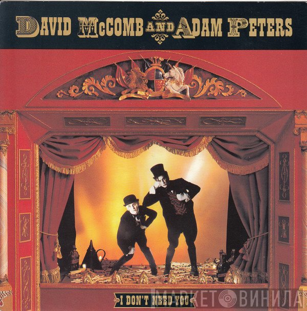 Adam Peters, David McComb - I Don't Need You