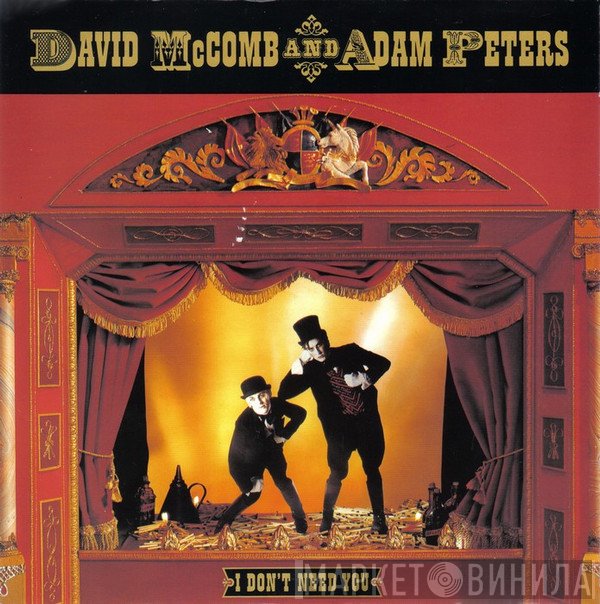 Adam Peters, David McComb - I Don't Need You