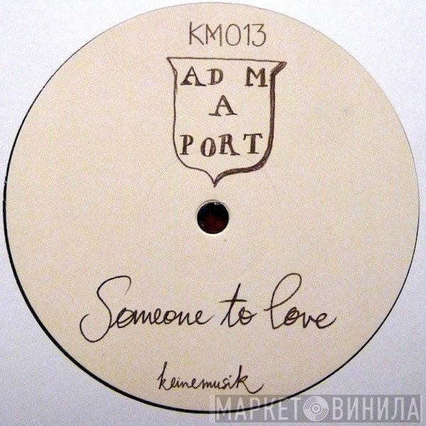 Adam Port  - Someone To Love