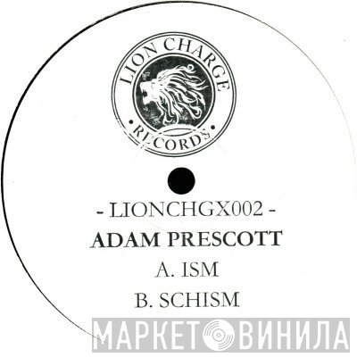 Adam Prescott - Ism / Schism