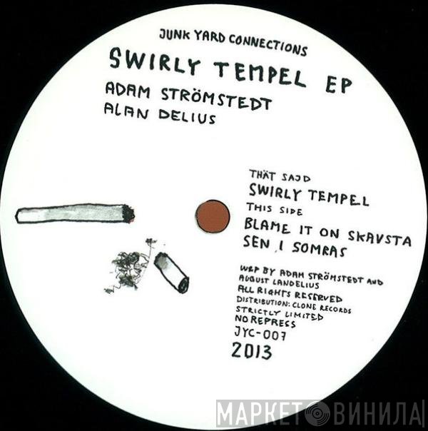 Adam Strömstedt, Alan Delius - Swirly Tempel EP