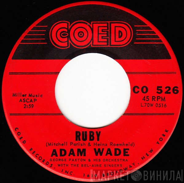 Adam Wade   - Ruby / Too Far