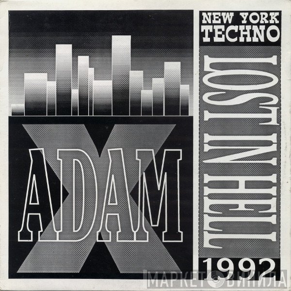 Adam X  - Lost In Hell