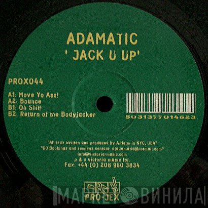 Adamatic - Jack U Up