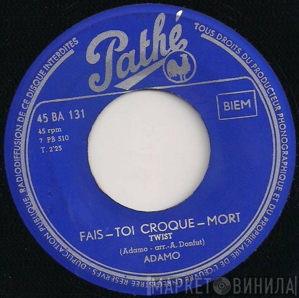 Adamo - Fais-Toi Croque-Mort / Sans Toi Mamie