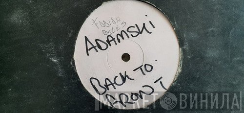 Adamski  - Back To Front