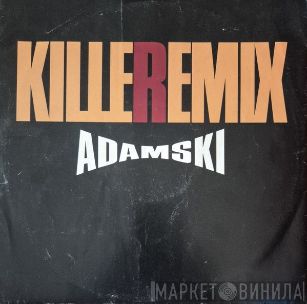 Adamski - Killeremix