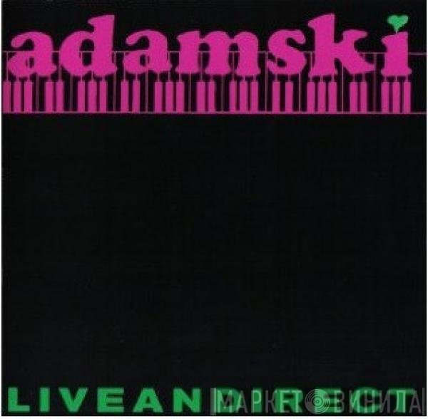 Adamski - Liveandirect