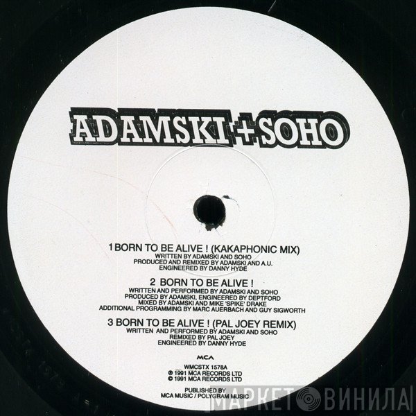 Adamski, Soho , Jimi Polo - Born To Be Alive!