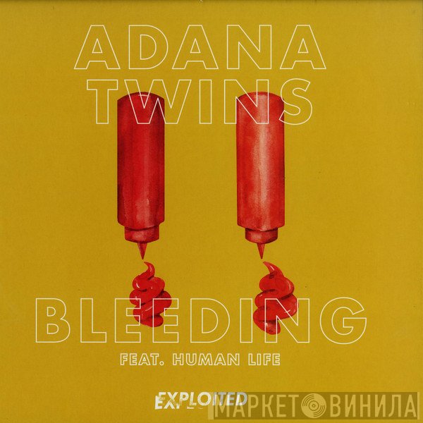 Adana Twins Feat. Human Life  - Bleeding