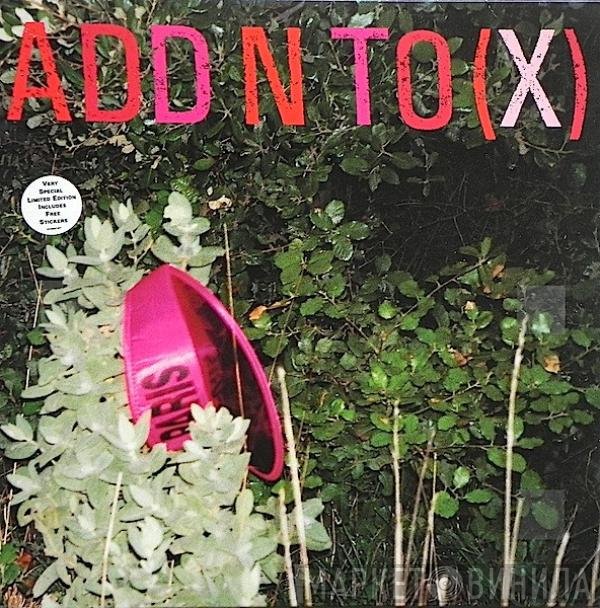 Add N To (X)  - Add Insult To Injury