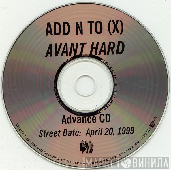 Add N To (X)  - Avant Hard