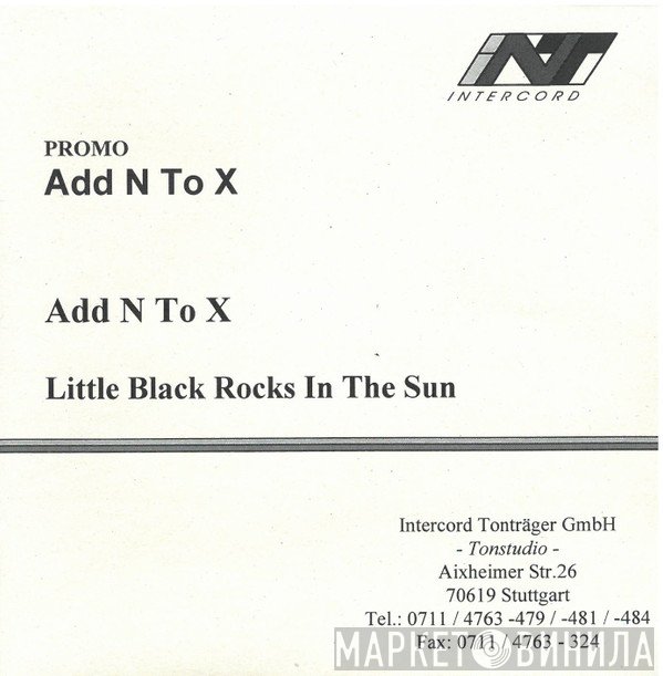 Add N To (X)  - Little Black Rocks In The Sun