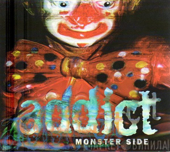Addict - Monster Side