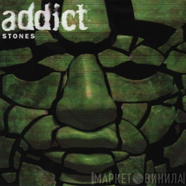 Addict - Stones