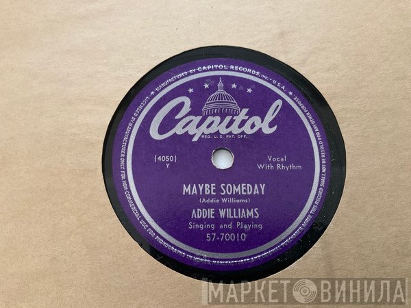 Addie Williams - Maybe Someday 
