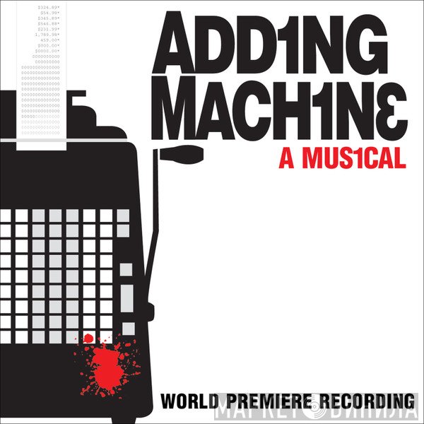  - Adding Machine: A Musical