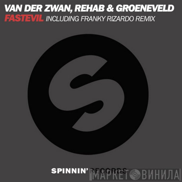 Addy van der Zwan, R3hab & Koen Groeneveld  - Fastevil