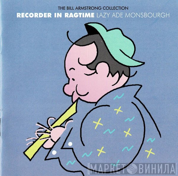 Ade Monsbourgh  - Recorder In Ragtime