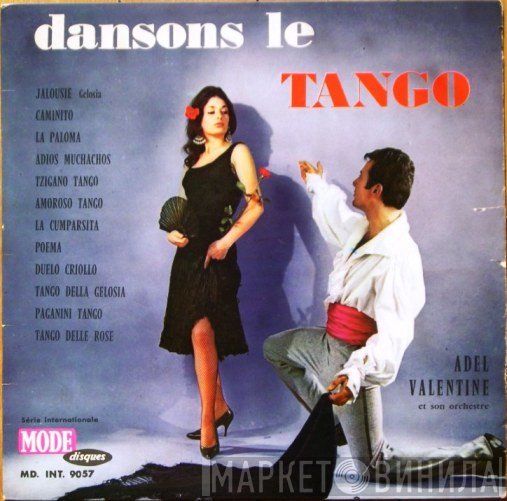 Adel Valentine Orchestra - Dansons Le Tango