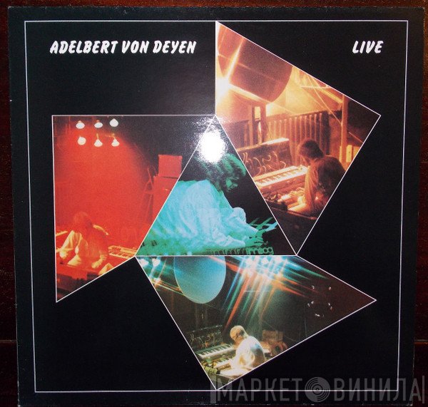 Adelbert Von Deyen - Live