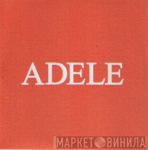 Adele  - Chasing Pavements