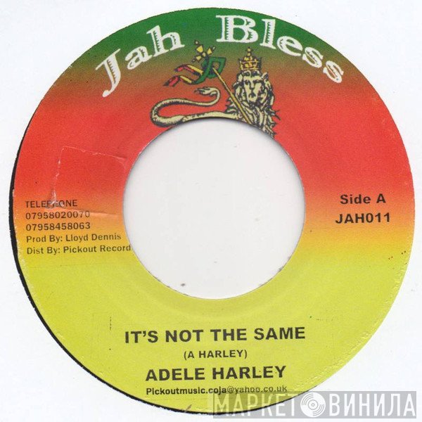 Adele Harley - It's Not The Same