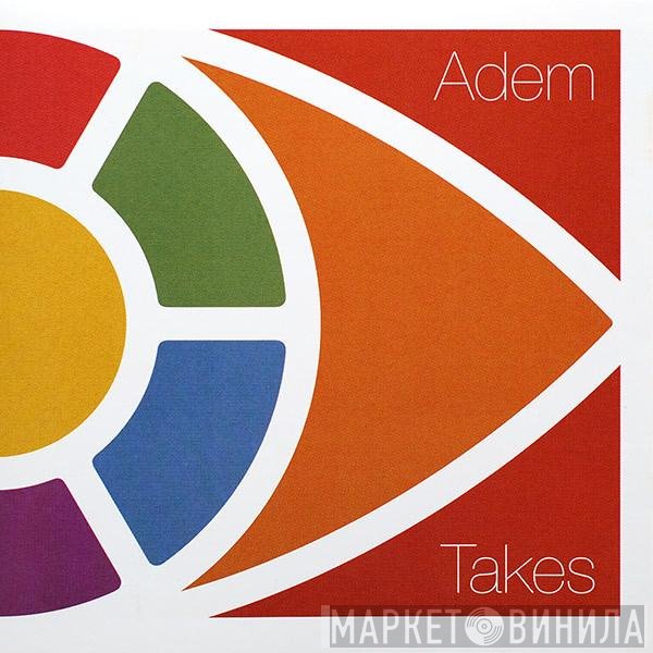 Adem   - Takes
