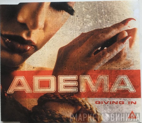 Adema  - Giving In