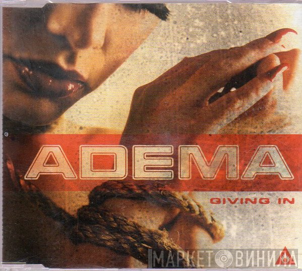 Adema  - Giving In