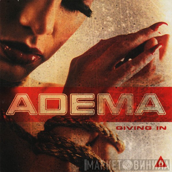 Adema  - Giving In