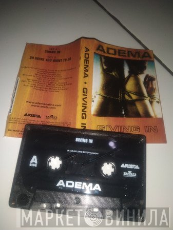 Adema  - Giving In