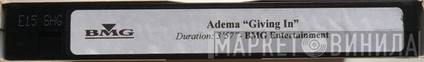 Adema  - Giving In