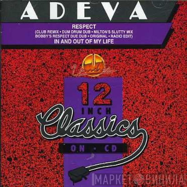 Adeva  - Respect / In And Out Of My Life