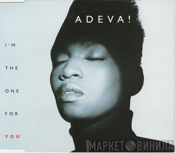 Adeva - I'm The One For You