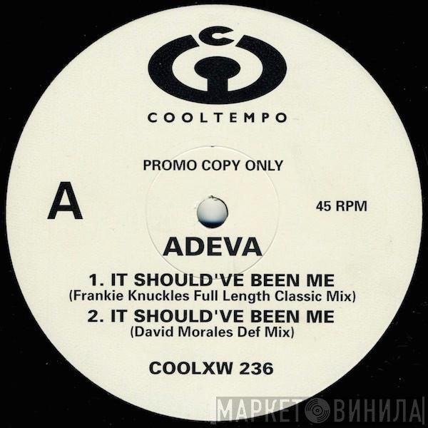 Adeva - It Should've Been Me