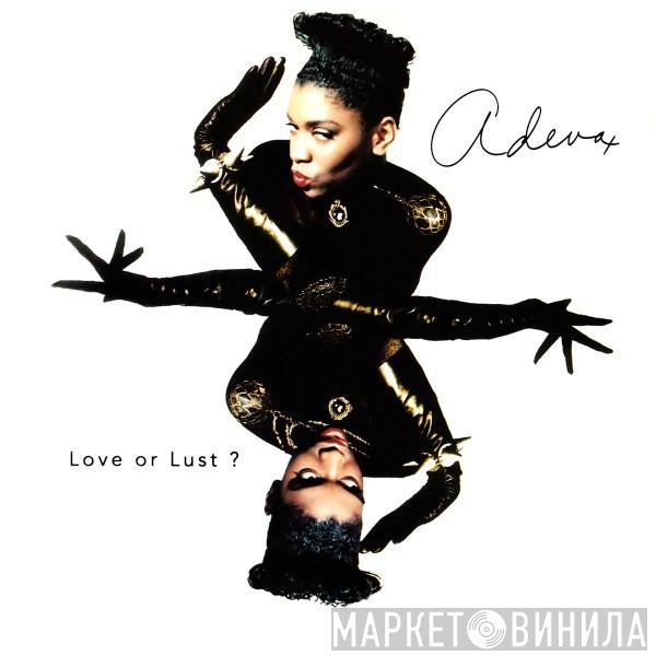 Adeva - Love Or Lust ?