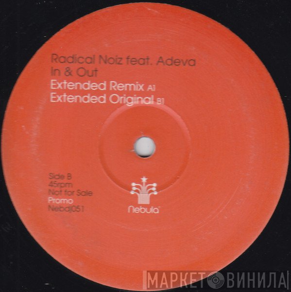 Adeva, Radical Noiz - In & Out