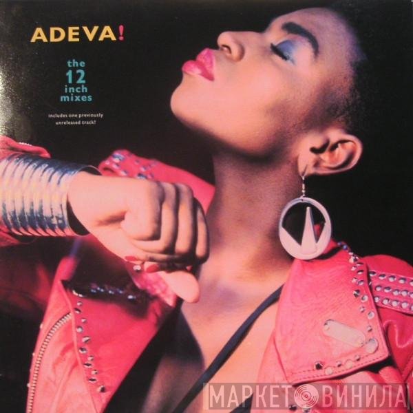 Adeva  - The 12 Inch Mixes