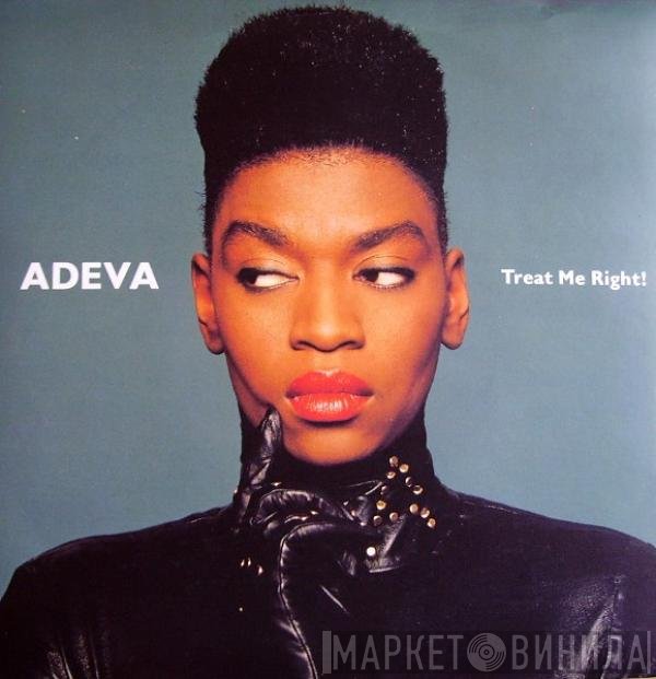 Adeva - Treat Me Right!