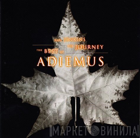 Adiemus, Karl Jenkins - The Best Of Adiemus - The Journey