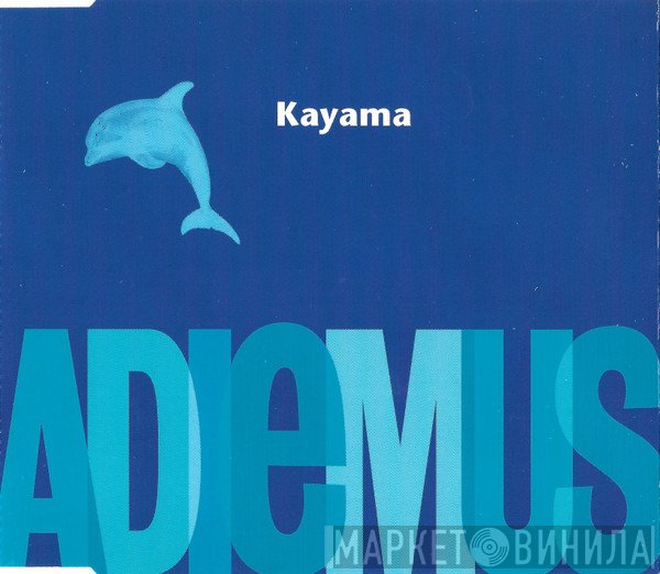 Adiemus  - Kayama