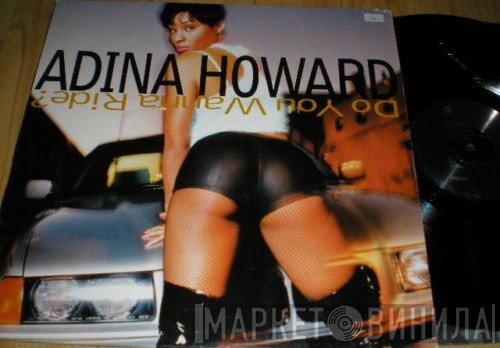 Adina Howard - Do You Wanna Ride?