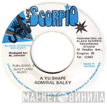Admiral Bailey - A Yuh Shape