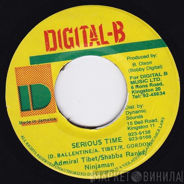 Admiral Tibet / Shabba Ranks / Ninjaman  - Serious Time