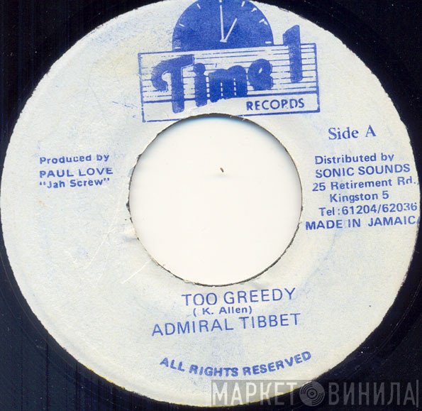 Admiral Tibet, Jah Screw - Too Greedy / Greedy Dub